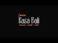Rasah Bali - LAVORA I slowed+reverb+lirik