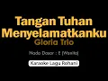 Download Lagu TANGAN TUHAN MENYELAMATKANKU Gloria Trio | Karaoke Lagu Rohani