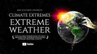 Climate Extremes Extreme Weather Full Documentary