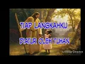 Download Lagu Tiap Langkahku Diatur Oleh Tuhan - Lagu Rohani