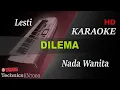 Download Lagu LESTI - DILEMA ( NADA WANITA ) || KARAOKE