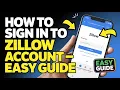 How to Sign In to Zillow Account - Easy Guide