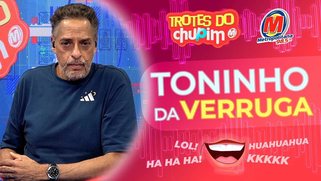 TONINHO DA VERRUGA - Trotes do Chupim