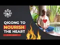 Download Lagu Fire Element Qigong - ❤️🔥