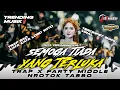 Lagu TRAP SAD LORD WITO😪 VIRALL‼️ DJ CINTA TERLARANG ILIR-7 TRAP X PARTY MIDDLE NROTOK TASSO BASS MBLEYER