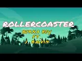 Lagu ROLLER COASTER - BURNA BOY FT. J. BALVIN | LYRICS | RNB | POPULAR AND TRENDING MUSIC | 2023 | DISCO