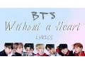 Download Lagu BTS (방탄소년단)- 'Without a Heart (심장이 없어)' (Cover) [Golden Disk Awards 2017] [Han|Rom|Eng lyrics]