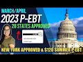 NEW 2023 P-EBT UPDATE APRIL CHECK YOUR CARDS NEW YORK New States Added 120 Summer P-EBT