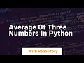 average of three numbers in python