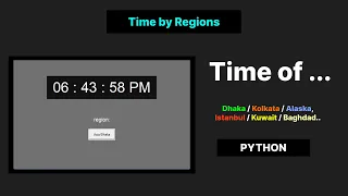 Make a Clock App region based - Python Tkinter