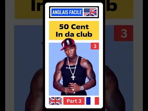 Apprendre l'anglais avec 50 Cent 🇺🇸 In Da Club │ 🎧 When you sell like Eminem... 🎵