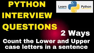 Count The Upper case and Lower case Characters in String Python Interview Questions Data Coders