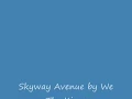 Skyway Avenue by We The Kings(w/ lyrics)