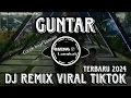 Download Lagu DJ GUNTAR USMAN GINTING || DJ REMIX TIKTOK TERBARU 2024 • Virall full bass slow