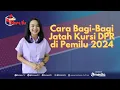 Download Lagu Metode Sainte-Lague: Cara Bagi-Bagi Jatah Kursi DPR di Pemilu 2024 - RABU PEMILU