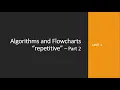 C Programming Algorithms and Flowcharts repeat Part 2