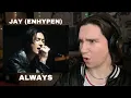 Download Lagu DANCER REACTS TO [Cover] ENHYPEN JAY - Always (1995 Wembley ver. 원곡 : Bon Jovi)