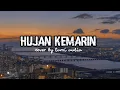 HUJAN KEMARIN - TAXI BAND | TAMI AULIA (COVER) | with lyrics