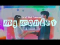 FIFTY FIFTY『 My Wonder 』【 Kdrama: See You at Work Tomorrow! 】／ Sub. ESP / ENG + Lyrics