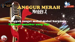 Download ANGGUR MERAH | MEGGY.Z KARAOKE TANPA VOKAL MP3