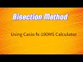 Bisection Method Bangla Tutorial Using Calculator Casio fx-100MS Calculator