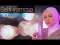 Selfi yamma - sakinah ngena banget masyaallah