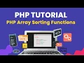 PHP Array Sorting Functions PHP Tutorial