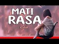 Download Lagu Lirik MATI RASA ; KOTAK