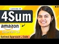 4 Sum Problem Optimal Approach DSA Series by Shradha Ma am