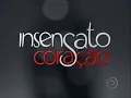 Download Lagu Encerramento Insensato Coração e Início A Grande Família (16/06/2011) (SIMULAÇÃO)