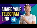 How To Share Your Telegram Link Easy Guide