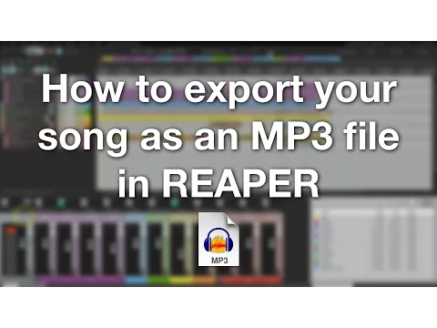 Download MP3 How to export your song as an MP3 file in REAPER