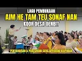 Lagu AIM HE TAM TEU SONAF NAN (Lagu Pembukaan) Koor Desa Oenbit - Pentahbisan Gereja Paroki Kiupukan