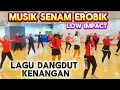 Download Lagu MUSIK EROBIK YANG BANYAK DI CARI‼️FULL LAGU DANGDUT KENANGAN / SLOW BASS