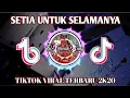 Lagu DJ Setia Untuk Selamanya(Aprlian feat  Fauzana) Full Bass 2020
