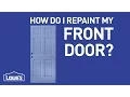 How Do I Repaint My Front Door DIY Basics