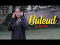 Download Lagu Buleud - Bunga Ehan