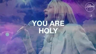 you are holy hillsong worship