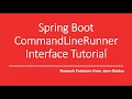 Spring Boot CommandLineRunner Interface Tutorial