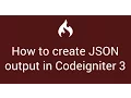 17 How To Create Json Output In Codeigniter 3
