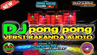 DJ PONG PONG VIRAL 2021 Jinggle Rafanda audio pasuruan || DJ by Finsa Hidayat