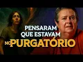 Download Lagu Chegaram no PLANO ESPIRITUAL achando que era o PURGATÓRIO