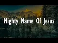 Download Lagu Mighty Name of Jesus, Inside The Gale - The Belonging Co, Hope Darst, Gerald || (Lyrics Gospel)