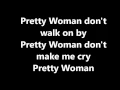Download Lagu Oh, Pretty Woman Karaoke