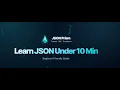 Learn JSON under 10 Minutes Complete Beginner Guide