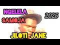 Download Lagu NGELELA SAMOJA _JILOTI JANE -2025