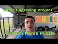 How To Make A Custom Name Puzzle GlowForge Laser Engraving Project