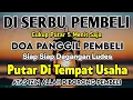Lagu YA ROHMAN, YA ROHIM 🤲🤲,Pelaris Dagangan Pemanggil Pembeli Pembuka Aura Toko/Warung
