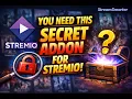 You Need This SECRET AddOn For STREMIO