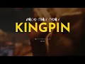 Lagu UncoJingJong - KINGPIN (OFFICIAL VIDEO)